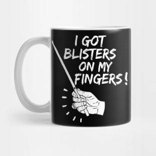 I got blisters on my fingers! Mug